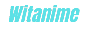 WitAnime